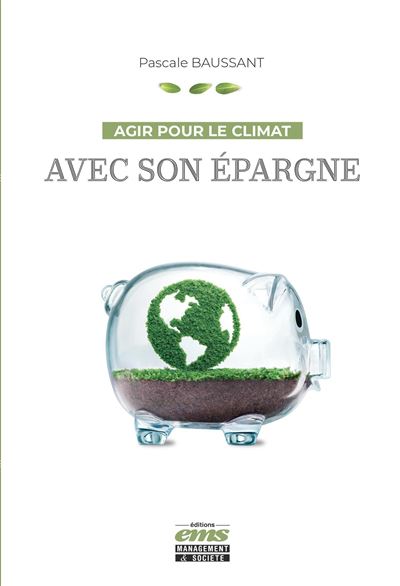 couverture du livre de Pascale Baussant représentant une tirelire contenant une planète verte